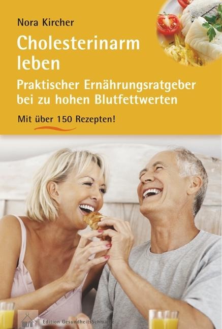 Cholesterinarm leben - Nora Kircher