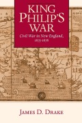 Cover-Bild zum Titel 'King Philip's War' von 'James D. Drake'