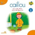 Caillou - Folgen 278-286: Caillou spart Wasser - 