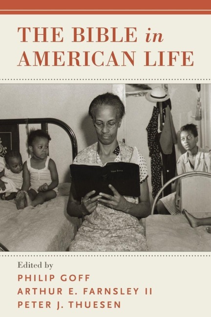 BIBLE IN AMERICAN LIFE P - Philip Goff