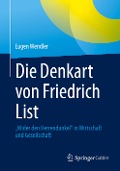 Die Denkart von Friedrich List - Eugen Wendler