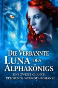 Cover-Bild zum Titel 'Die Verbannte Luna des Alphakönigs' von 'Elena Evehart'
