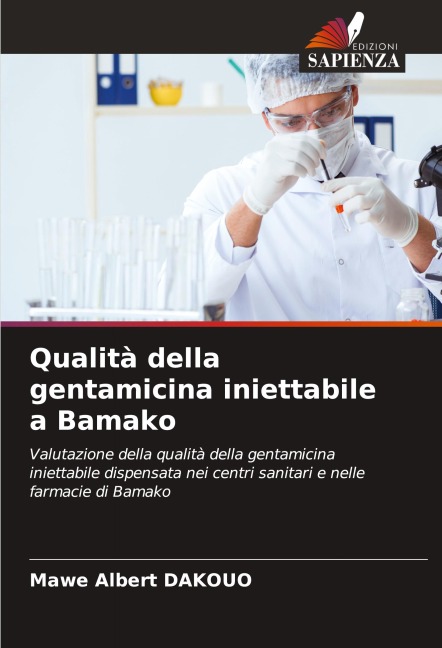 Qualità della gentamicina iniettabile a Bamako - Mawe Albert Dakouo