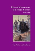 Cover-Bild zum Titel 'Rügens Geschichte von den Anfängen bis zur Gegenwart in fünf Teilen. Teil 2' von 'Sven Wichert, Fritz Petrick'