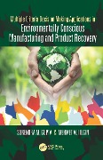 Cover-Bild zum Titel 'Multiple Criteria Decision Making Applications in Environmentally Conscious Manufacturing and Product Recovery' von 'Surendra M. Gupta, Mehmet Ilgin'