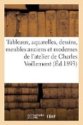 Tableaux, Aquarelles, Dessins, Meubles Anciens Et Modernes, Objets - E. Vannes