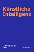 Cover-Bild zum Titel 'Künstliche Intelligenz' von 'IntroBooks Team'