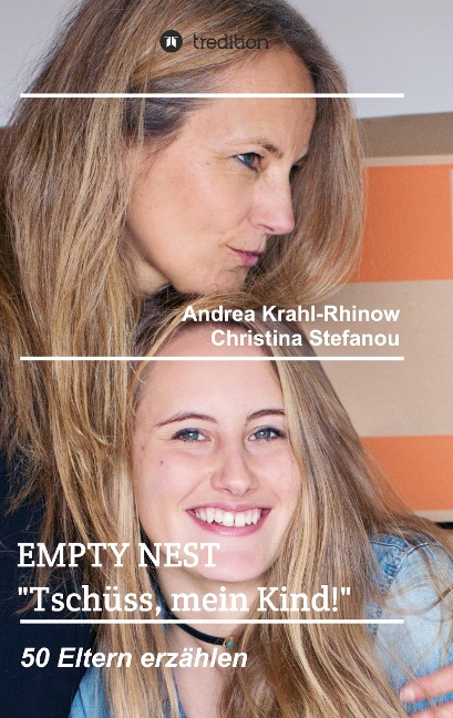 Empty Nest - "Tschüss, mein Kind!" - Christina Stefanou, Andrea Krahl-Rhinow