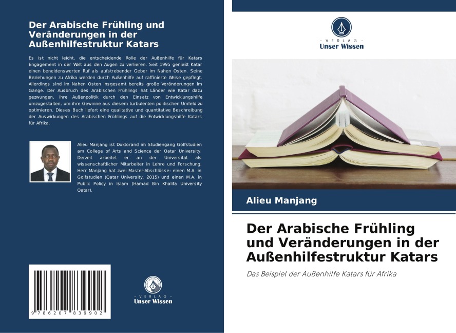 Der Arabische Frühling und Veränderungen in der Außenhilfestruktur Katars - Alieu Manjang