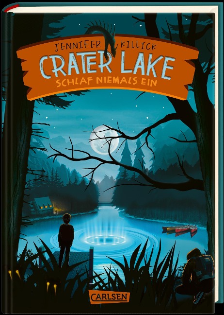 Crater Lake: Schlaf NIEMALS ein (Crater Lake 1)