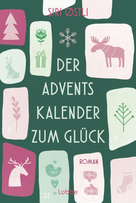 Der Adventskalender zum Glück - Siri Østli