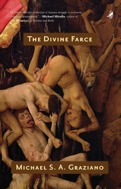 The Divine Farce - Michael S A Graziano