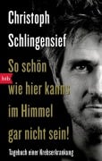 Cover-Bild zum Titel 'So schön wie hier kanns im Himmel gar nicht sein!' von 'Christoph Schlingensief'
