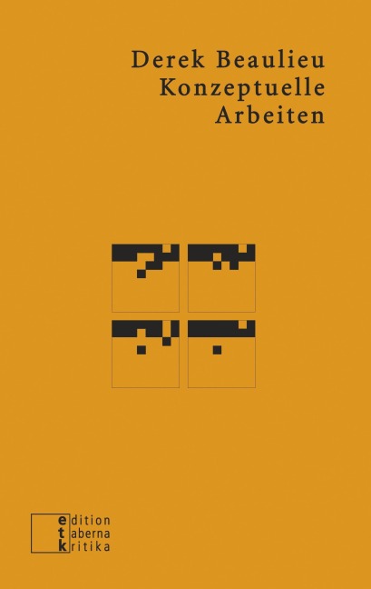 Konzeptuelle Arbeiten - Derek Beaulieu