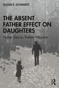 Cover-Bild zum Titel 'The Absent Father Effect on Daughters' von 'Susan E. Schwartz'