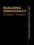 Cover-Bild zum Titel 'Building Democracy' von 'Graham Towers'