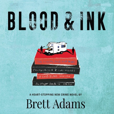 Blood & Ink - Brett Adams