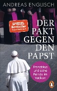 Cover-Bild zum Titel 'Der Pakt gegen den Papst' von 'Andreas Englisch'