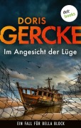Cover-Bild zum Titel 'Im Angesicht der Lüge' von 'Doris Gercke'