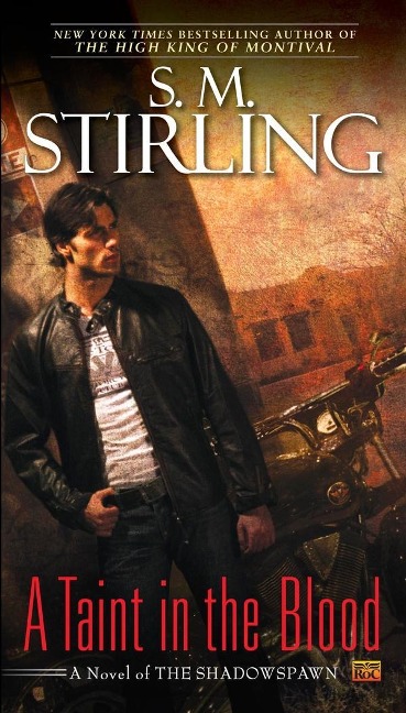 A Taint in the Blood - S. M. Stirling