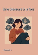 Cover-Bild zum Titel 'Une blessure à la fois' von 'Harmonie J.'
