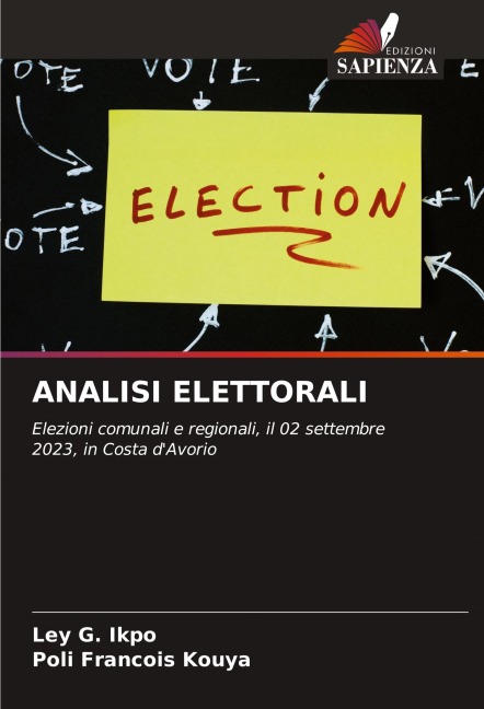 ANALISI ELETTORALI - Ley G. Ikpo, Poli Francois Kouya