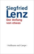 Cover-Bild zum Titel 'Der Anfang von etwas' von 'Siegfried Lenz'