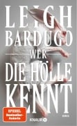 Cover-Bild zum Titel 'Wer die Hölle kennt' von 'Leigh Bardugo'