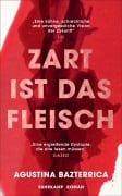 Cover-Bild zum Titel 'Zart ist das Fleisch' von 'Agustina Bazterrica'