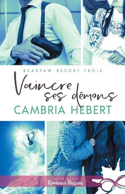 Vaincre ses démons - Cambria Hebert