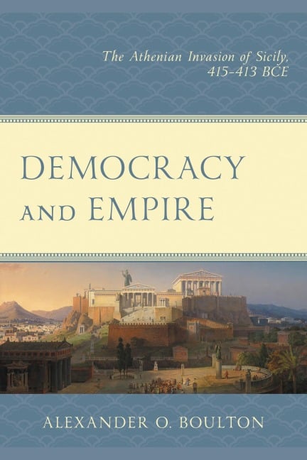 Democracy and Empire - Alexander O. Boulton