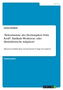 Cover-Bild zum Titel '"Bekenntnisse des Hochstaplers Felix Krull": Radikale Werktreue oder filmästhetische Adaption?' von 'Carina Dickhut'