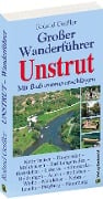 Cover-Bild zum Titel 'Der große Wanderführer Unstrut - mit Radtourenvorschlägen' von 'Roland Geißler'
