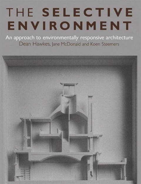 The Selective Environment - Dean Hawkes, Koen Steemers, with Jane McDonald