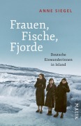 Cover-Bild zum Titel 'Frauen, Fische, Fjorde' von 'Anne Siegel'
