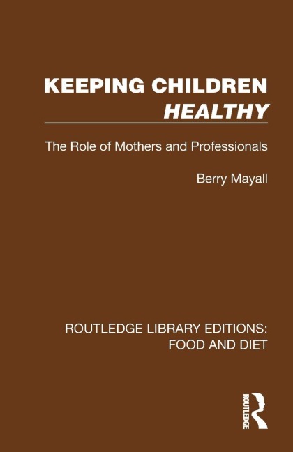 Keeping Children Healthy - Berry Mayall