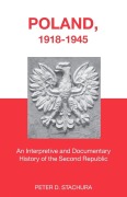 Cover-Bild zum Titel 'Poland, 1918-1945' von 'Peter Stachura'