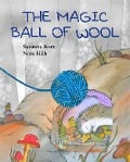 The Magic Ball of Wool - Susanna Isern