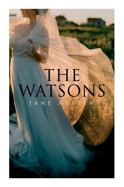 The Watsons - Jane Austen