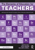 Cover-Bild zum Titel 'The Elements of Education for Teachers' von 'Austin Volz, William Lidwell, Julia Higdon'