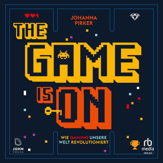 The Game is On - Johanna Pirker
