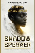 Cover-Bild zum Titel 'Shadow Speaker' von 'Nnedi Okorafor'