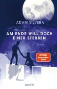 Cover-Bild zum Titel 'Am Ende will doch einer sterben (Todesboten #3)' von 'Adam Silvera'