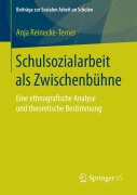 Cover-Bild zum Titel 'Schulsozialarbeit als Zwischenbühne' von 'Anja Reinecke-Terner'