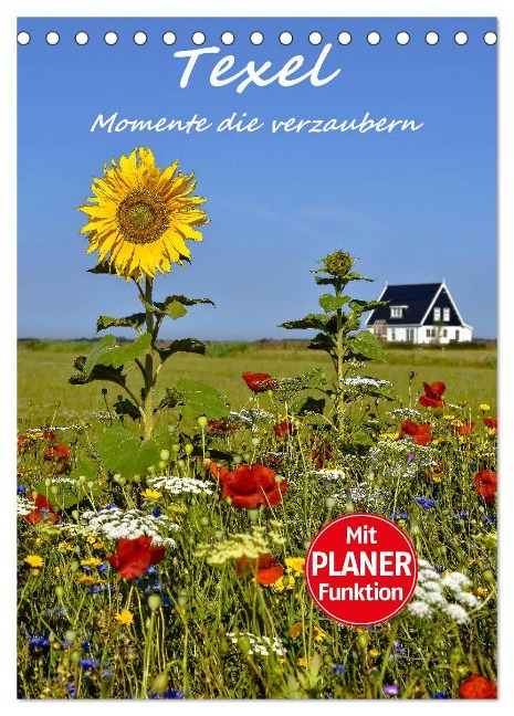 Texel - Momente die verzaubern (Tischkalender 2025 DIN A5 hoch), CALVENDO Monatskalender - Bettina Hackstein