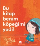 Cover-Bild zum Titel 'Bu Kitap Benim Köpegimi Yedi' von 'Richard Byrne'