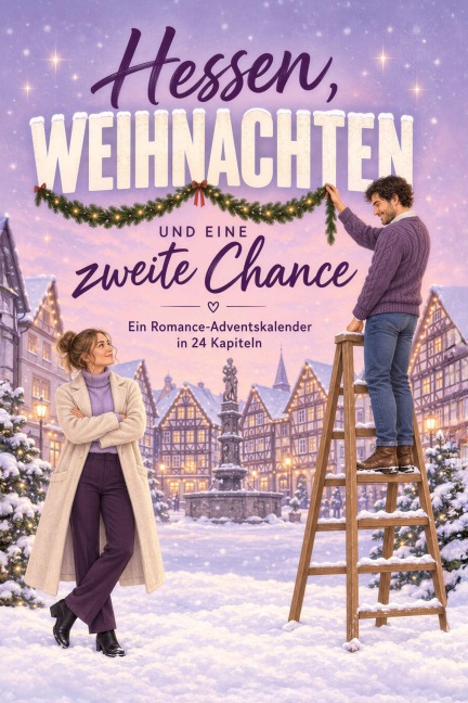 Hessen, Weihnachten und eine zweite Chance - Emilia König