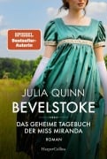 Cover-Bild zum Titel 'Bevelstoke - Das geheime Tagebuch der Miss Miranda' von 'Julia Quinn'