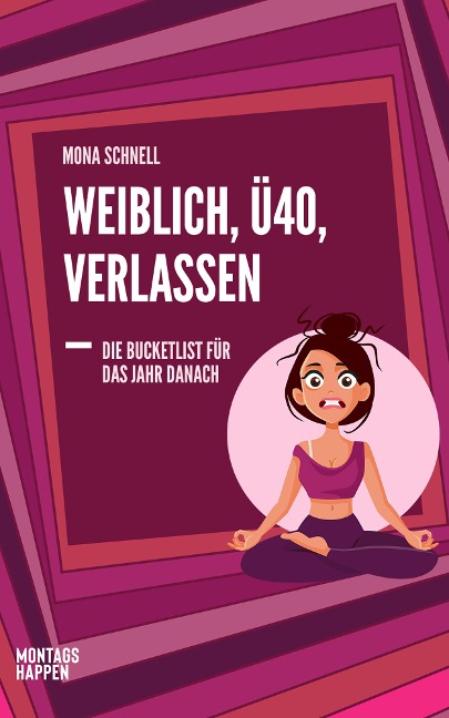 Weiblich, Ü40, Verlassen - Mona Schnell