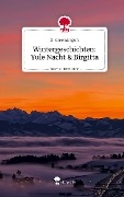 Wintergeschichten: Yule Nacht & Birgitta. Life is a Story - story.one - S. Greendragon